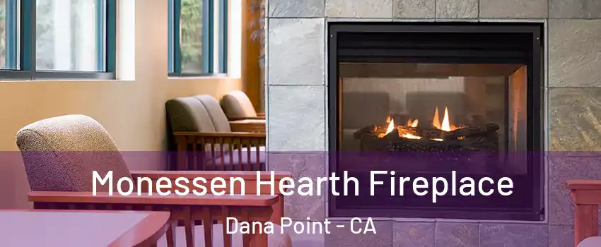  Monessen Hearth Fireplace Dana Point - CA