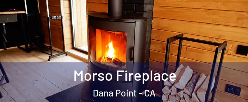  Morso Fireplace Dana Point - CA